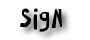 Sign
