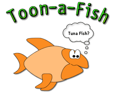 Toon-a-Fish